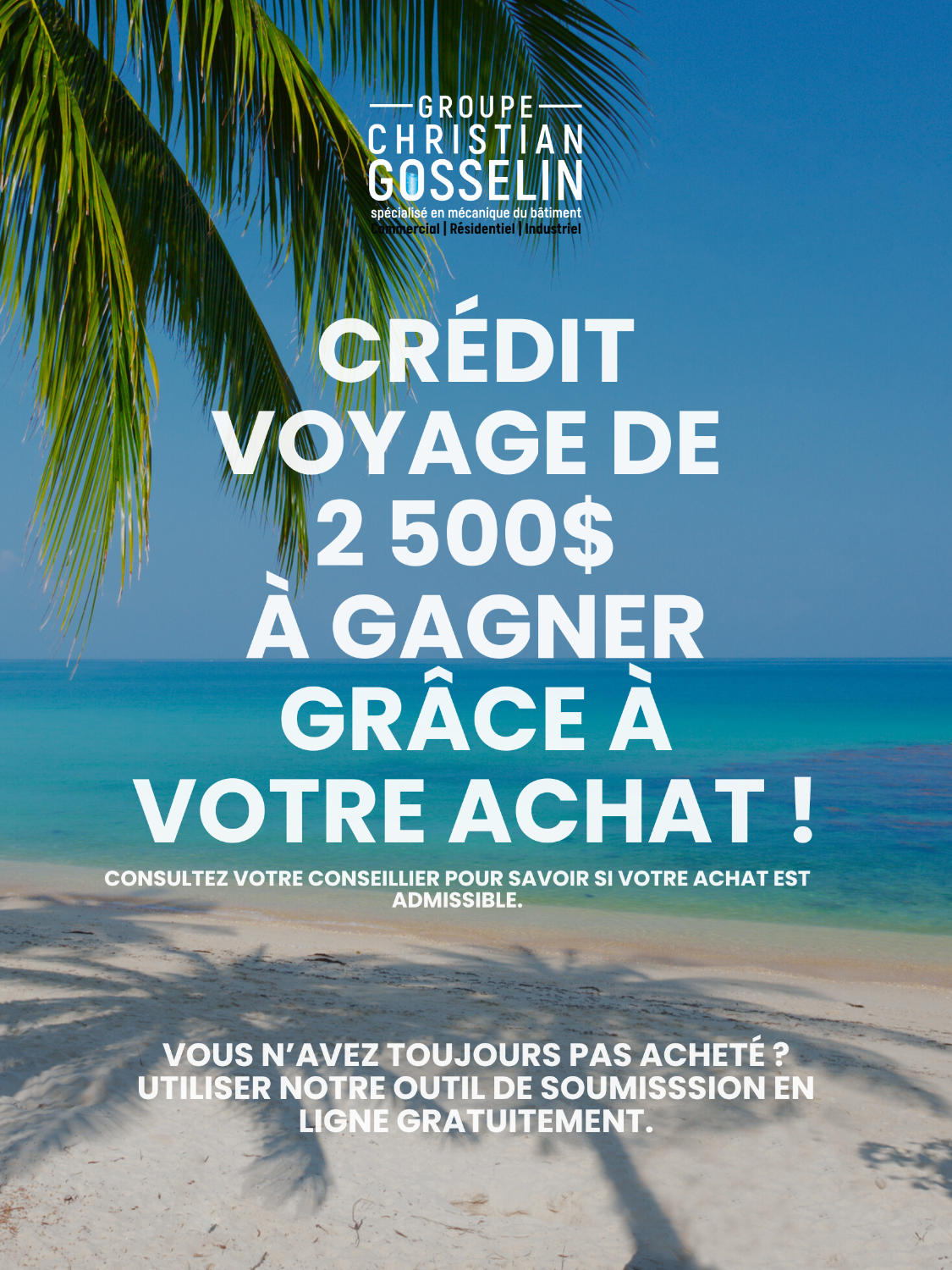 Concours - Crédit voyage de 2500$ à gagner